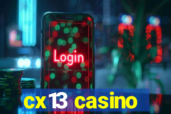 cx13 casino